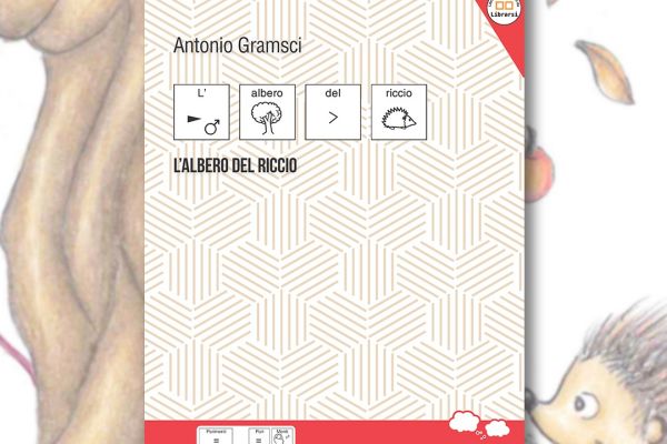 "L'albero del riccio": le storie dal carcere di Antonio Gramsci ai figli tradotte in CAA