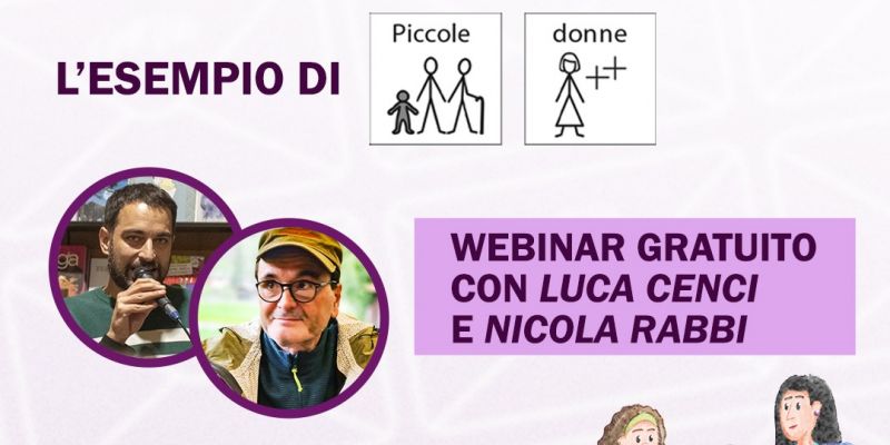 Come nasce un libro in simboli? L’esempio di Piccole donne. Il 25 marzo un webinar gratuito