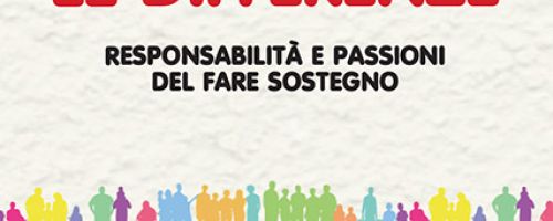 Abitare le differenze - Per stimolare una riflessione sulla figura dell’insegnante di sostegno