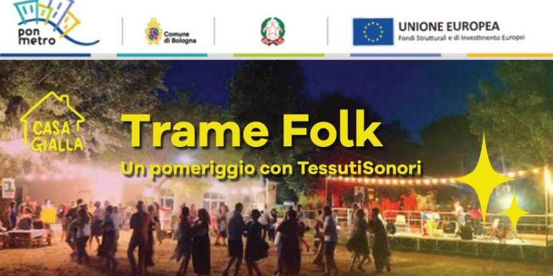 Torniamo a ballare alla Casa Gialla con Trame Folk!