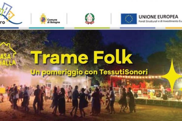 Torniamo a ballare alla Casa Gialla con Trame Folk!