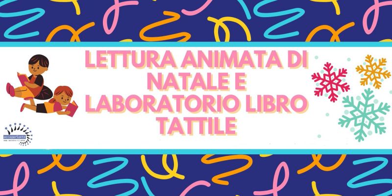 Lettura animata di Natale e laboratorio sul libro tattile